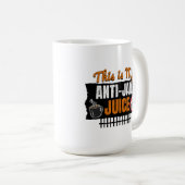 Mug Anti-Jail Juice - Funny Coffee and Caffeine Humor (Devant droit)