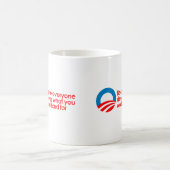 Mug Anti-Obama - chacun mérite ce que vous travaillez (Centre)