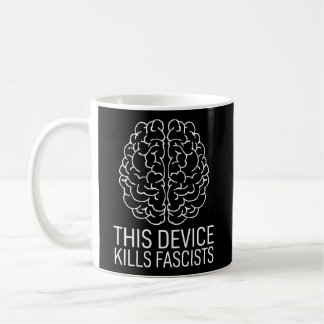 Mug Anti-Racisme Fck Nazis Cet Appareil Est Fasciste