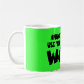 Mug Anti slogan libéral drôle de travail (Gauche)