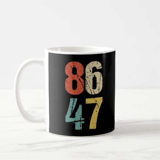 Mug Anti-Trump - 86 47 I (Gauche)