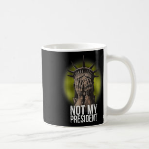 Mug Anti Trump Pas Mon Président Teeshirt Résiste À La