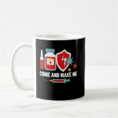 Mug Anti Vaccine Mandate Come And Make Me Forced Vax (Gauche)