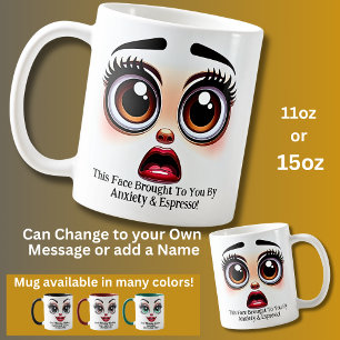Mug Anxiété et espresso, yeux fabuleux visage drôle