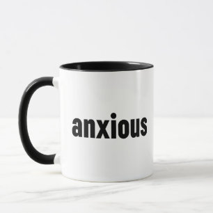 Mug Anxieux