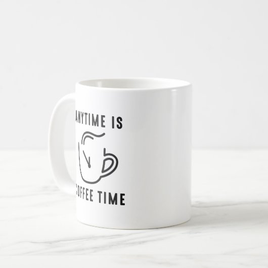 Mug Any Time Is Coffee Time (Devant gauche)