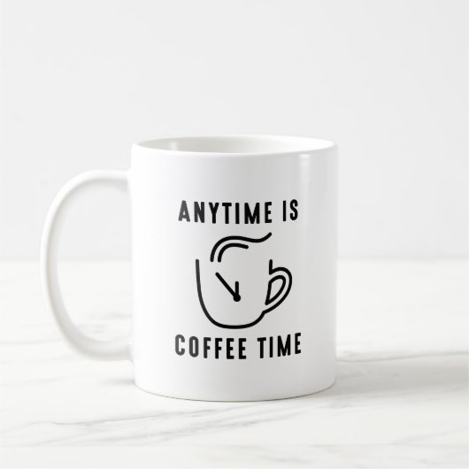 Mug Any Time Is Coffee Time (Gauche)