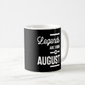 Mug Août Anniversaire Les Légendes Cadeaux Sont Nés En (Devant droit)
