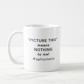 Mug Aphantasia élève élève photo cette police noire