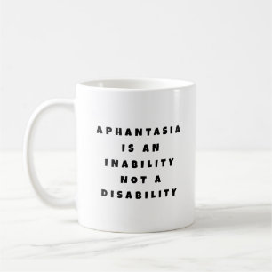 Mug Aphantasia Incapacité Pas Handicap Noir Police