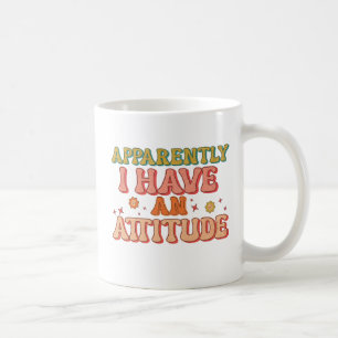 Mug Apparemment, j'ai une attitude Rétro Groovy