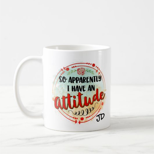 Mug Apparemment, J'Ai Une Citation D'Attitude Drôle Sa (Gauche)