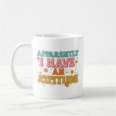 Mug Apparently I Have an Attitude Retro Groovy (Gauche)