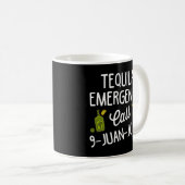 Mug Appel d'urgence Tequila 9 Juan Juan Juan Pour Boir (Devant droit)
