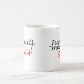 Mug Appelez-juste moi papa (Centre)