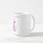 Mug Appelez le nom de Jésus (Devant droit)