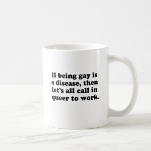Mug Appelons tous Queer à travailler