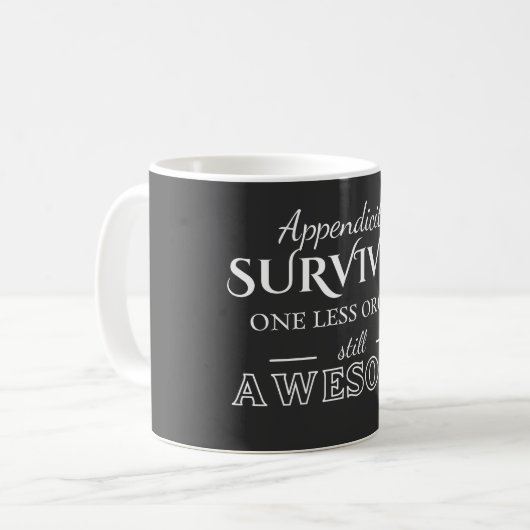 Mug Appendicitis Survivor (Devant gauche)