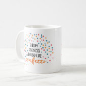 Mug Apportez de la gentillesse comme des confettis | M (Devant gauche)