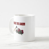 Mug Apportez-moi la hache ! ! ! (Devant gauche)