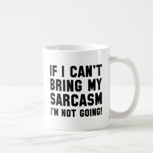 Mug Apportez Mon Sarcasme