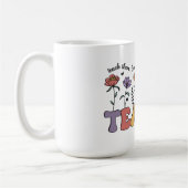 Mug Appréciation des enseignants, enseignez-leur, aime (Gauche)