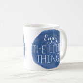 Mug Appréciez les petites choses (Devant droit)