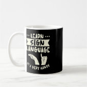 Mug Apprendre la langue des signes C'est très pratique (Gauche)