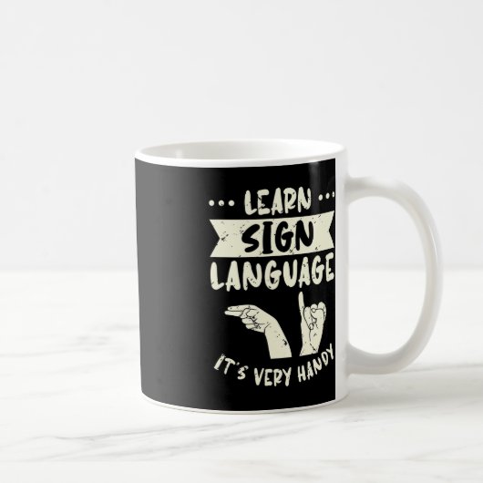 Mug Apprendre la langue des signes C'est très pratique (Droite)