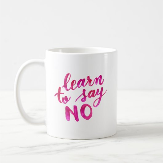 Mug Apprenez à dire non - rose (Gauche)