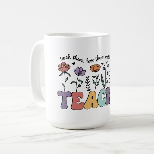 Mug Apprenez-leur à les aimer Enseignant Cadeaux Idées (Devant gauche)