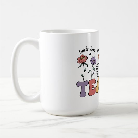 Mug Apprenez-leur à les aimer Enseignant Cadeaux Idées (Gauche)