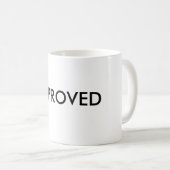 MUG APPROUVÉ (Devant droit)