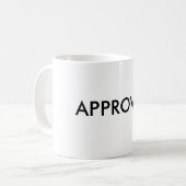 MUG APPROUVÉ (Devant gauche)