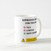 Mug Approved Liquids Only – Funny Hot Chocolate Humor (Devant droit)