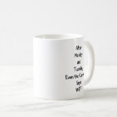 Mug Après lundi et mardi Même le calendrier (Devant droit)