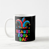 Mug April Fool's Day Beauty Fool Day April 1st Prank J (Gauche)