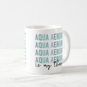 Mug Aqua Aerobics est mon Thérapie Eau Aérobic cadeaux (Devant droit)