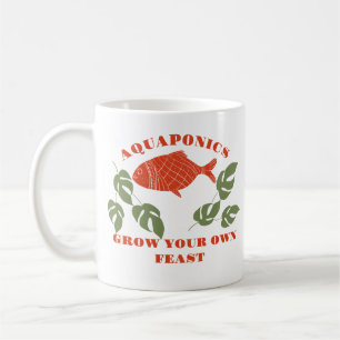 Mug Aquaponics Gagne Votre Propre Fête