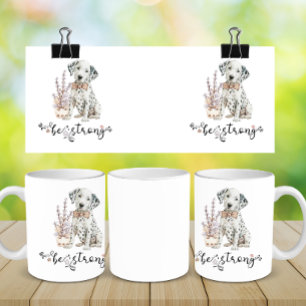 Mug Aquarelle mignonne Dalmatie Soyez forte calligraph