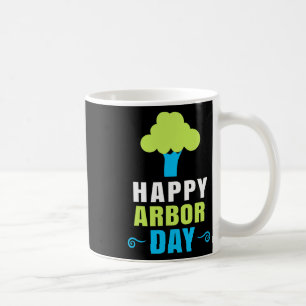 Mug Arbor Jour Arbre Hugger Arbre Entretien Pour Un Ar