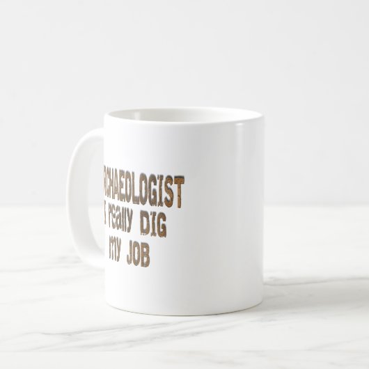 Mug Archéologue - J'ai vraiment creusé mon travail (Devant gauche)