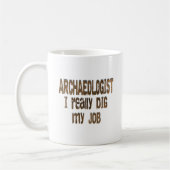 Mug Archéologue - J'ai vraiment creusé mon travail (Gauche)