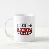 Mug Architecte...Big Deal (Gauche)