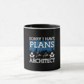 Mug Architecte Désolé J'Ai Des Plans Architecte (Centre)