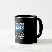Mug Architecte Désolé J'Ai Des Plans Architecte (Devant droit)