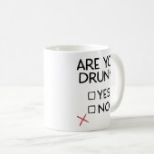 Mug Are you drunk mug, funny drinking coffee mug, gift (Devant droit)