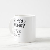 Mug Are you drunk mug, funny drinking coffee mug, gift (Devant gauche)