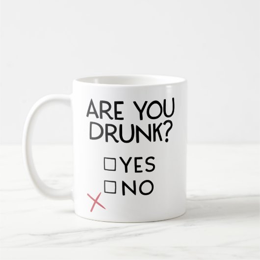 Mug Are you drunk mug, funny drinking coffee mug, gift (Gauche)
