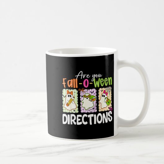 Mug Are You Fall-o-ween Directions Cute Ghost Teacher (Droite)